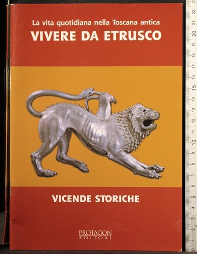 Vivere etrusco vicende - vivere, etrusco.