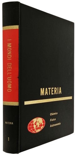 Mondi dell uomo - i, materia