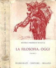 La Filosofia, Oggi. Vol. II. 