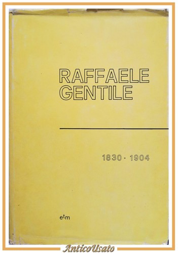 Raffaele gentile 1830 1904 - raffaele, a