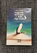 LEGGENDE DEL FRIULI E DELLE