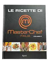 Le Ricette di Master Chef Italia Volume 2 - Rizzoli 2013