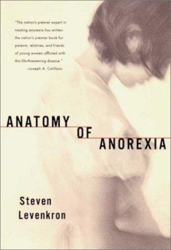 Anatomy anorexia steven - of,