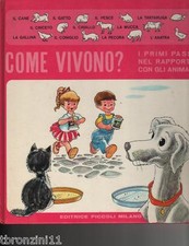 COME VIVONO? - I PRIMI PASSI