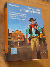 IL PRIMO CICLO DI TOMMY RIVER - MINO MILANI - MURSIA 1972 prima ed.