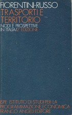 Fiorentini & Russo - Trasporti e Territorio - ISPE 1979 - Pg. 163 - Brossura