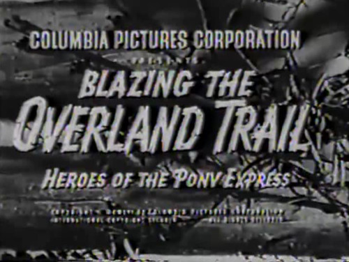 Blazing the overland trail - the,