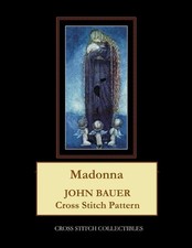 Madonna: John Bauer Cross