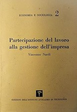 Partecipazione del lavoro alla gestione dell'impresa. [Paperback] NARD