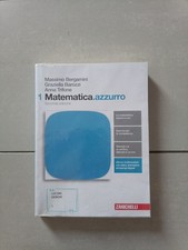 Matematica azzurro VOLUME 1. Seconda Edizione. Zanichelli Editore.