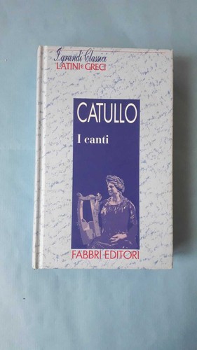 Catullo canti fabbri 1994 - i,