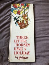 Three Little Horses Have a Holiday Piet Worm 1st EDITION 1963 Tall RARE
