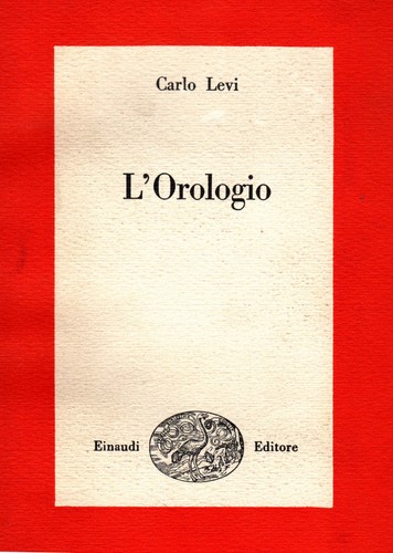 Carlo levi l orologio - carlo,