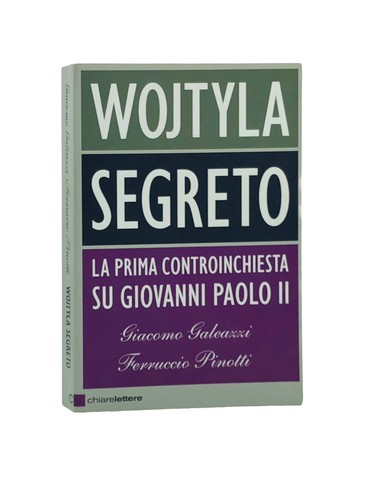 Wojtyla segreto galeazzi - wojtyla,