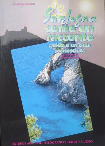 Sardegna come racconto - sardegna, un