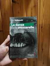 Libri Wolf Bukowski - La Danza Delle Mozzarelle. Slow Food, Eataly, Coop E La Lo