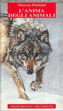 LZ- L'ANIMA DEGLI ANIMALI- MARCUS PARISINI- BIBLIOTECA IMMAGINE- 2002- B- ZFS161