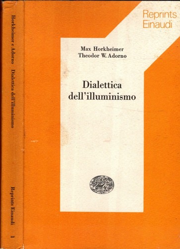 Dialettica dell illuminismo - dialettica,