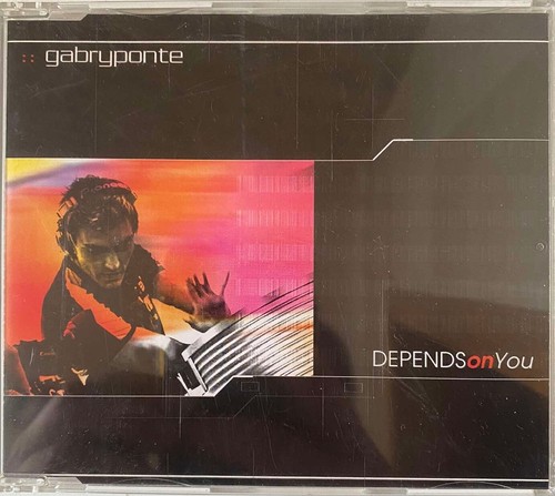 Gabry ponte depends you - "depends, on