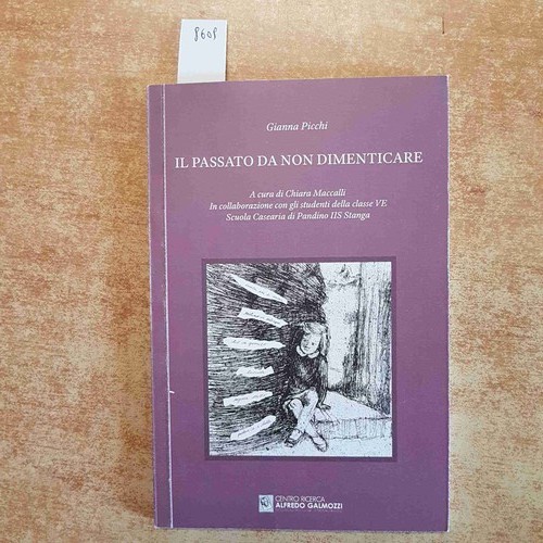 Passato non dimenticare - il,