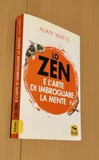 Lo Zen E L'arte Di Imbrogliare La Mente - Alan W. Watts Libro Macro