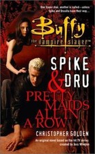SPIKE AND DRU - PRETTY MAIDS