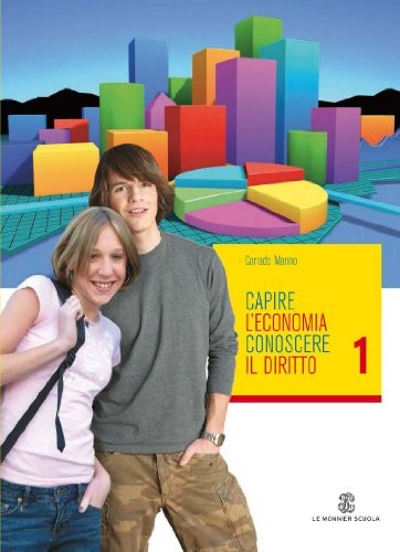 Capire economia conoscere il - l'economia,