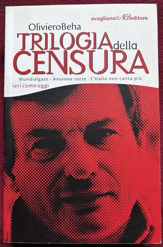 Oliviero beha trilogia della - oliviero,