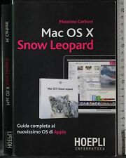 MAC OS X. SNOW LEOPARD. MASSIMO CARBONI. HOEPLI.