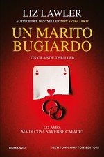 Un Marito Bugiardo - Liaz