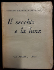 IL SECCHIO E LA LUNA di