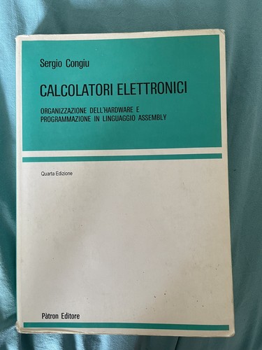 Libro calcolatori elettronici - calcolatori,