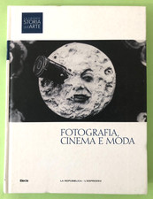 FOTOGRAFIA, CINEMA E MODA - La grande storia dell'arte - Vol. 19 - Libro [L330]