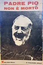 Libro Padre Pio non e' morto -