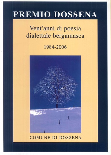 Premio dossena vent anni - dossena., vent'anni