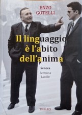 IL LINGUAGGIO E' L'ABITO DELL'ANIMA - GOTELLI
