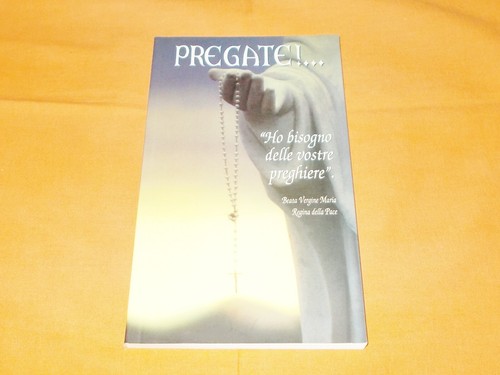 Pregate bisogno delle - pregate,