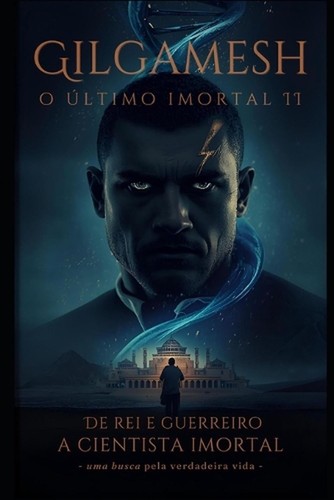Gilgamesh ltimo imortal ii - o,