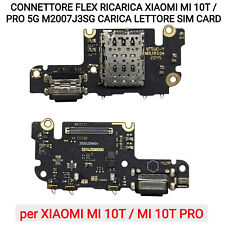 CONNETTORE RICARICA XIAOMI MI 10T / MI 10 T PRO 5G M2007J3SG CARICA LETTORE SIM
