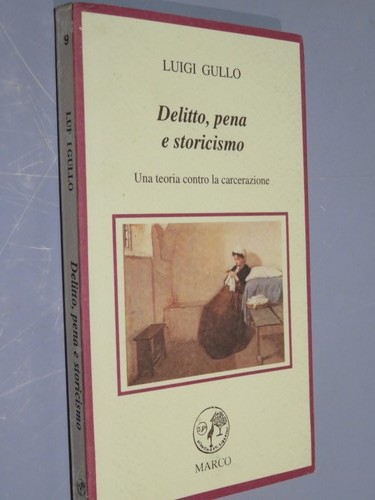 Delitto pena storicismo - delitto, e