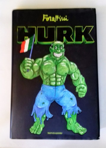 Hurk giorgio forattini - hurk, 2003