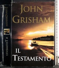 IL TESTAMENTO. JOHN GRISHAM