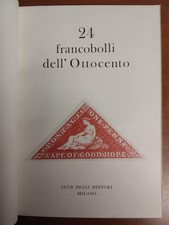 LIBRO - 24 FRANCOBOLLI DELL'OTTOCENTO - CLUB DEGLI EDITORI 1967