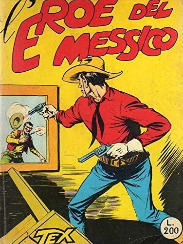 Fumetto tex l eroe del - n°, l'eroe