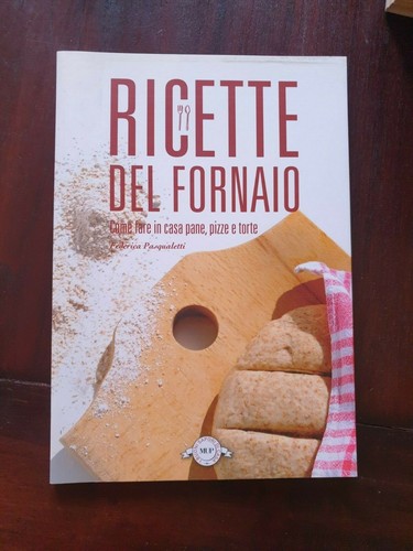 Ricette del fornaio - ricette, fare