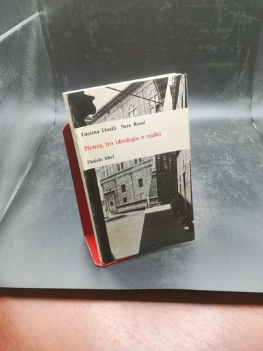 Pienza tra ideologia - ideologia, e