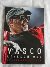 VASCO ROSSI VASCO LIVEKOM.015 IL LIBRO UFFICIALE LIBRO MONDADORI 2015