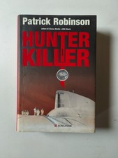 patrick robinson hunter killer longanesi