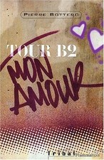 Tour B2 mon amour von Bottero