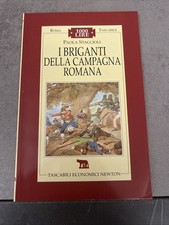 I BRIGANTI DELLA CAMPAGNA ROMANA PAOLA STACCIOLI LIBRO ITA ROMA TASCABILE 77068